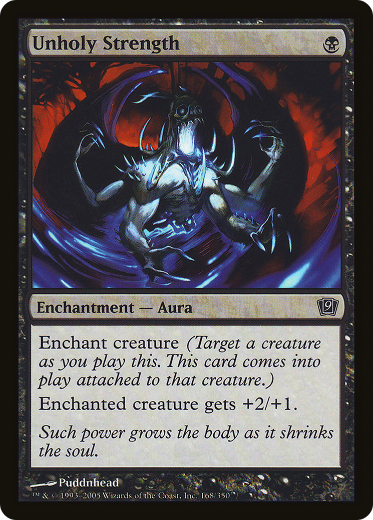 Unholy Strength (9ED-168★) - Ninth Edition Foil