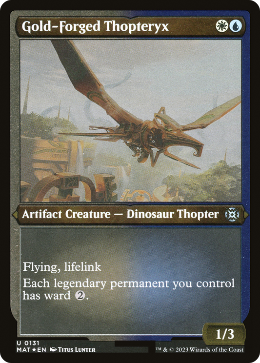 Gold-Forged Thopteryx (MAT-131) - March of the Machine: The Aftermath Etched Foil