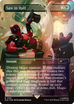 Saw in Half (Rainbow Foil) (SLD-1755) - Secret Lair Drop Foil
