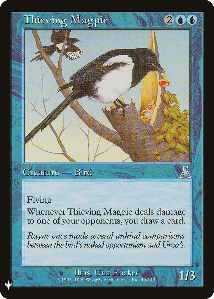 Thieving Magpie (LIST-049) - The List