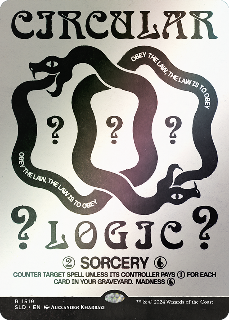 Circular Logic (SLD-1519) - Secret Lair Drop (Borderless) Foil