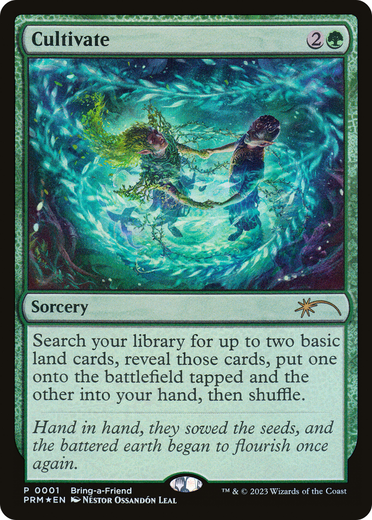 Cultivate (PRM-001) - Bring-a-Friend promo Foil