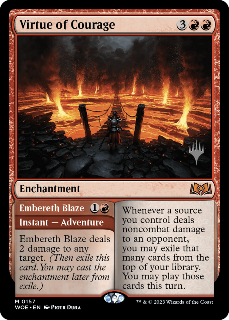 Virtue of Courage // Embereth Blaze (PPWOE-157) - Wilds of Eldraine Promos