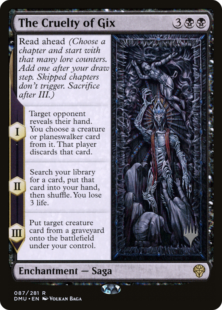 The Cruelty of Gix (PPDMU-87P) - Dominaria United Promos Foil