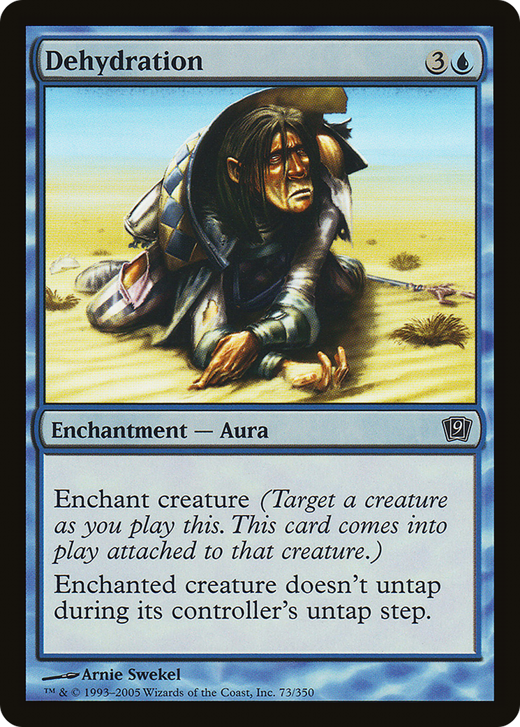 Dehydration (9ED-73★) - Ninth Edition Foil