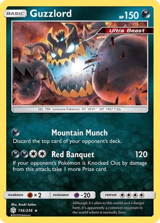 Guzzlord 136/236  - Holofoil SM  Cosmic Eclipse - Holo Rare