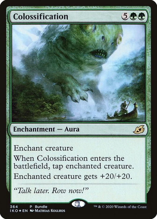Colossification (IKO Bundle) (364) [Unique and Miscellaneous Promos]