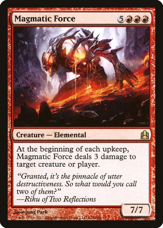 Magmatic Force (128) [Commander]