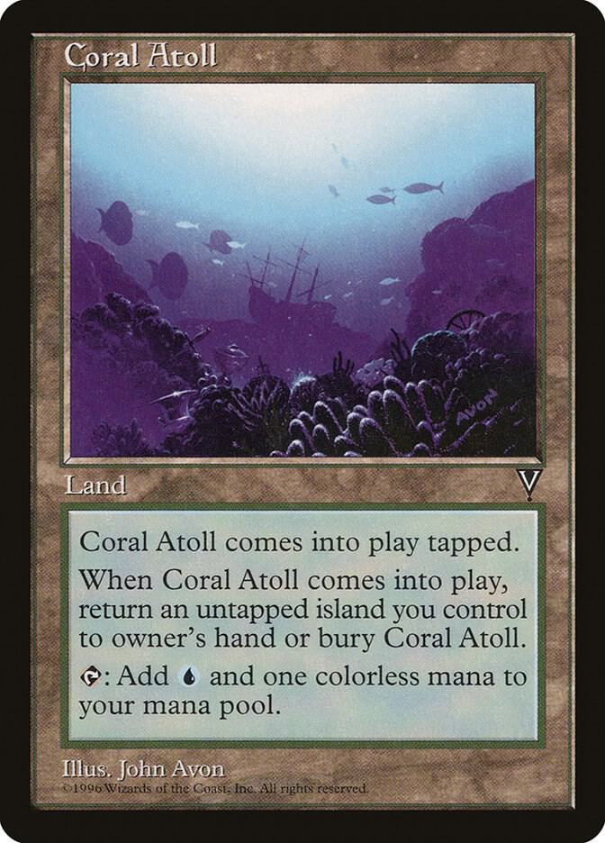Coral Atoll (160) [Visions]