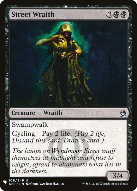 Street Wraith (LIST-A25-108) - The List