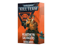 Kill Team:  Data Cards  Hearthkyn Salvagers