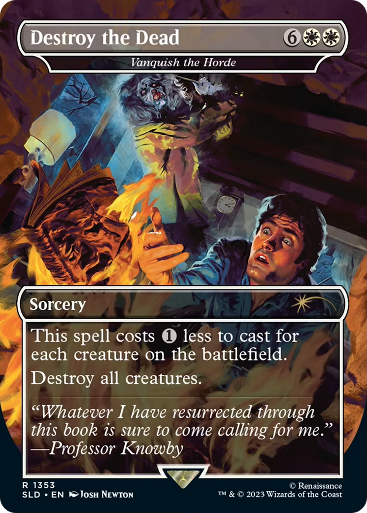 Vanquish the Horde (SLD-1353) - Secret Lair Drop / Destroy the Dead (Borderless) Foil