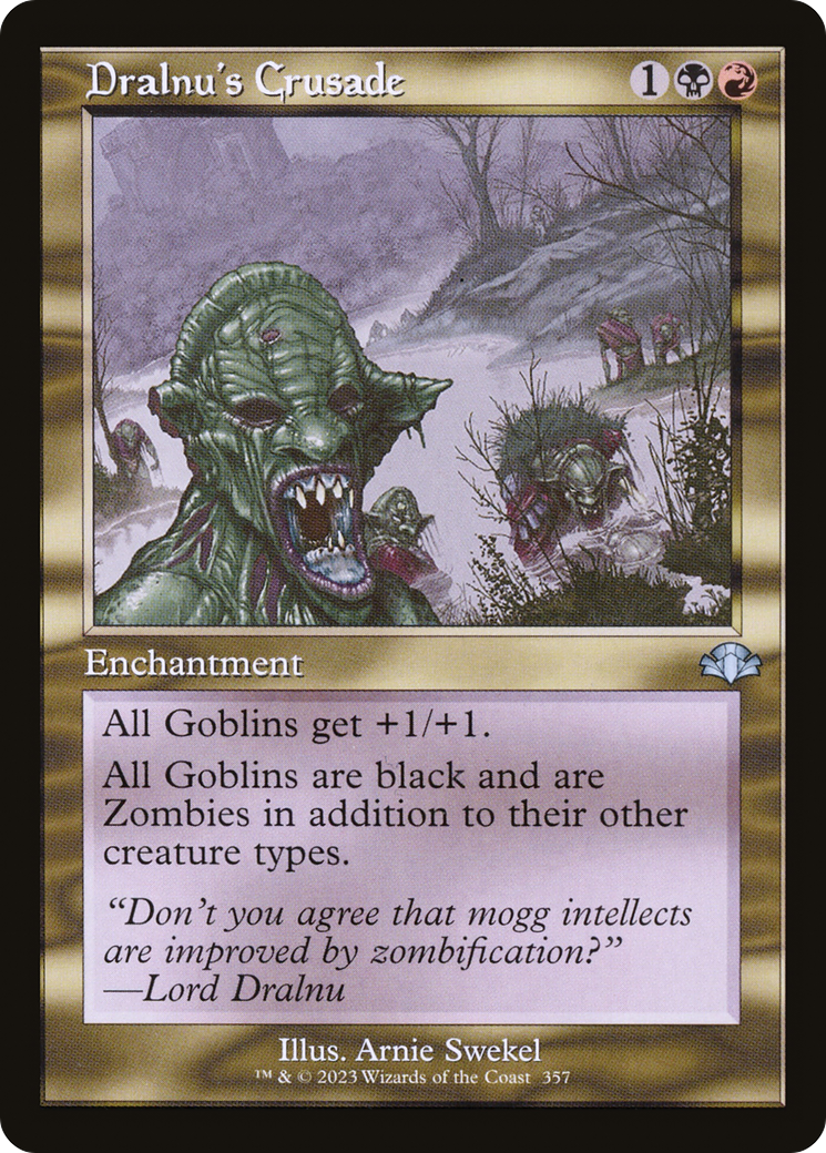 Dralnu's Crusade (DMR-357) - Dominaria Remastered Foil