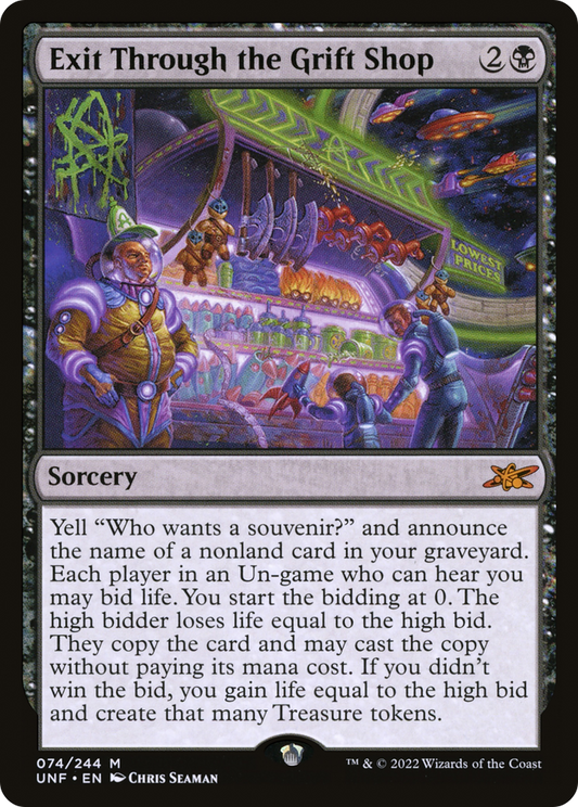 Exit Through the Grift Shop (UNF-074) - Unfinity Foil