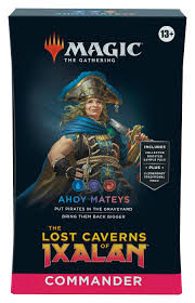 Commander Deck: Lost Caverns of Ixilan Ahoy Mateys