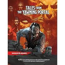 Dungeons And Dragons:  Tales From the Yawning Portal