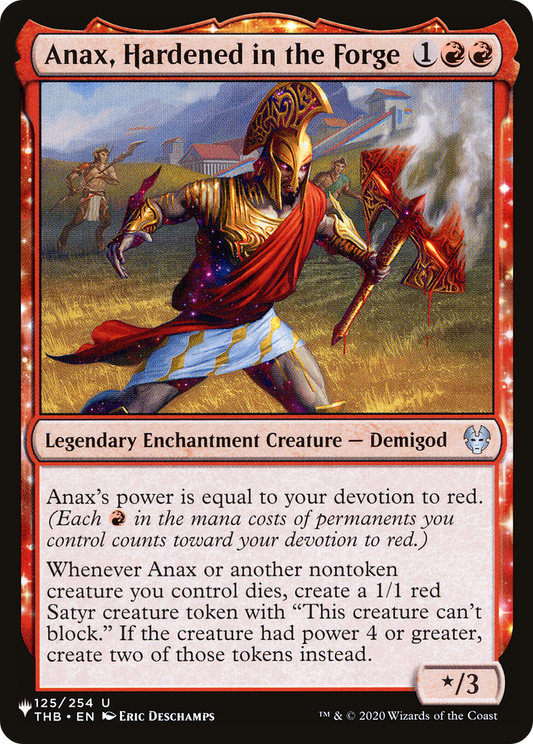 Anax, Hardened in the Forge (LIST-125/254) - The List: (enchantment)
